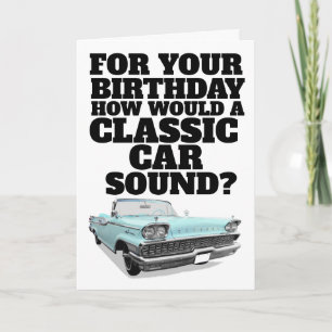 CARTE D'ANNIVERSAIRE DE VOITURE CLASSIQUE