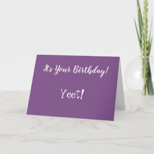 Carte d'anniversaire de Yeet