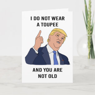 Carte d'anniversaire Donald Trump