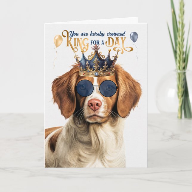 Carte d'anniversaire drôle de roi pour un jour ave (Devant)