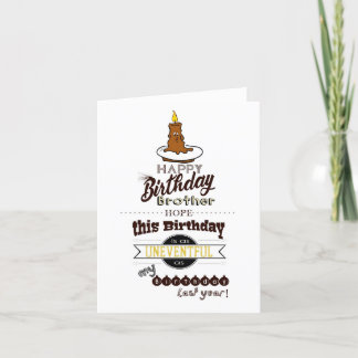 Carte d'anniversaire drôle et sarcastique - Frère