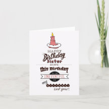 Carte d'anniversaire drôle et sarcastique - SISTER