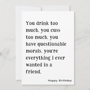 Carte d'anniversaire drôle pour meilleure amie