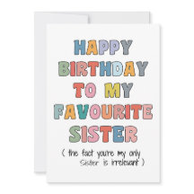 Carte d'anniversaire drôle pour sœur, à ma sœur pr