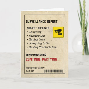 Carte d'anniversaire drôle - Rapport de surveillan