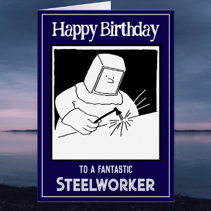 Carte d'anniversaire du travailleur de l'acier ou 