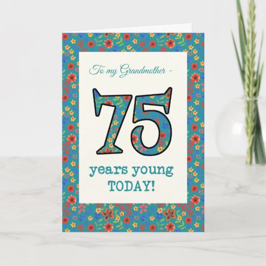 Carte D Anniversaire Florale 75 Ans De Grand Mere Zazzle Ca