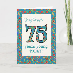 Carte d'anniversaire florale pour ami 75 ans Jeune