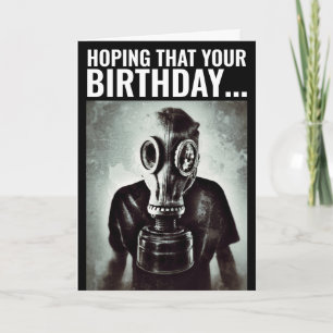 CARTE D'ANNIVERSAIRE GAS MASK