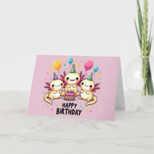 Carte d'anniversaire joyeux Axolotl rose