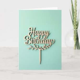 Carte d'anniversaire Joyeux Bois Script