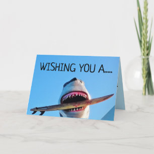 CARTE D'ANNIVERSAIRE KILLER SHARK FUNNY