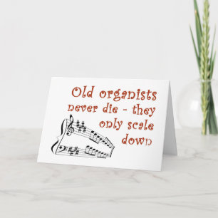 Carte d'anniversaire "Les vieux organisateurs ne m