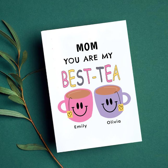 Carte d'anniversaire Meilleure-Thé pour Maman (Mom You Are my Best-Tea Birthday Card)