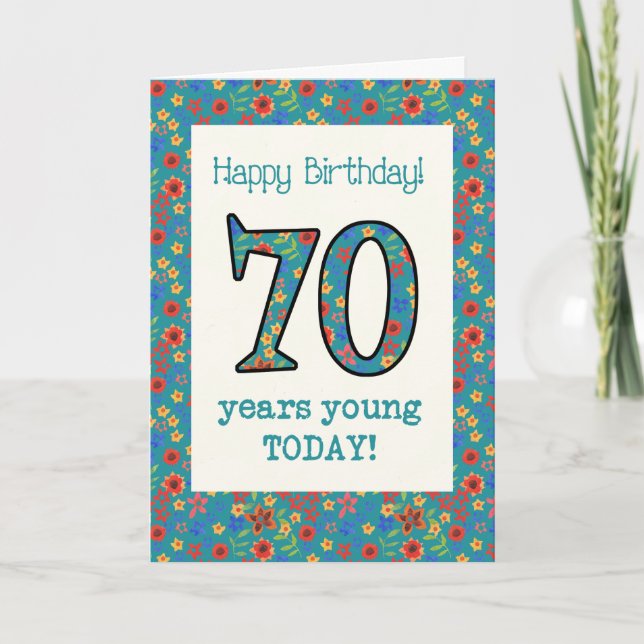 Carte d'anniversaire Retro Floral 70 ans Jeune (Devant)