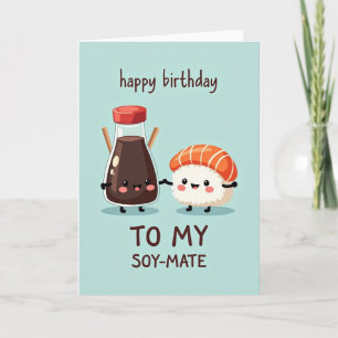 Carte d'anniversaire Soy Sweet