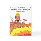 Carte d'anniversaire Trump Wall