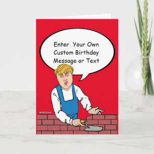 Carte d'anniversaire Trump Wall - Personnaliser vo