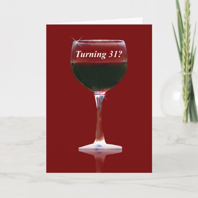 Carte d'anniversaire Wine Happy 31st (Devant)