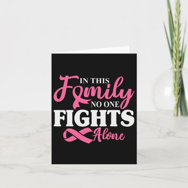 Carte Dans Cette Famille Personne ne combat seul cancer  (Devant)