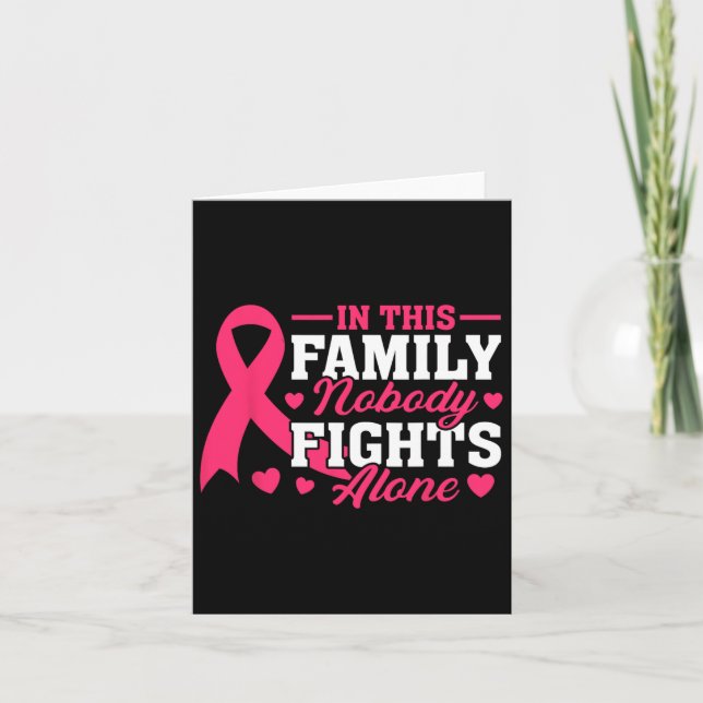 Carte Dans Cette Famille, Personne Ne Lutte Seul Cancer  (Devant)