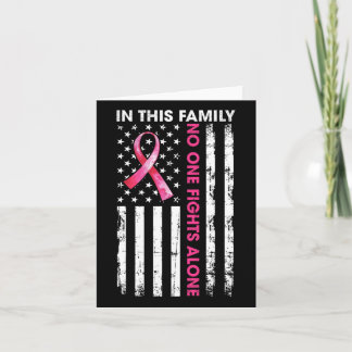 Carte Dans Cette Famille, Personne Ne Lutte Seul Cancer 