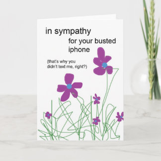 Carte Dans la sympathie pour votre Iphone éclaté