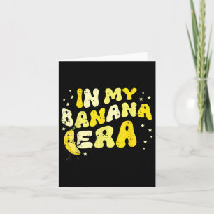 Carte Dans Mon Ère Banane Groovy Drôle Fruit Nourriture 