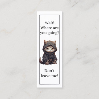 Carte D'appel Attendre Le Chat Mignonne Où Allez-Vous Signet