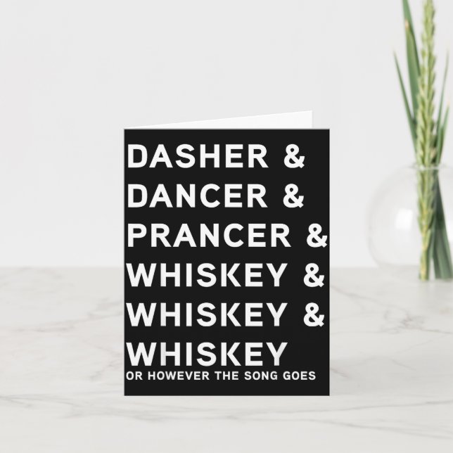 Carte Dasher Dancer Prancer And Bourbon Whiskey Funny Ch (Devant)