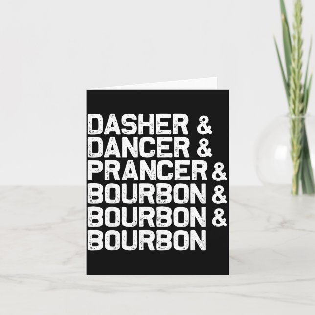 Carte Dasher Dancer Prancer Bourbon Funny Christmas Sant (Devant)