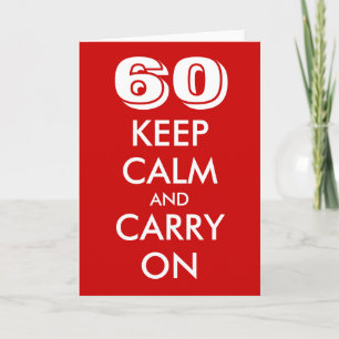 Carte de 60e anniversaire Restez calme et contin
