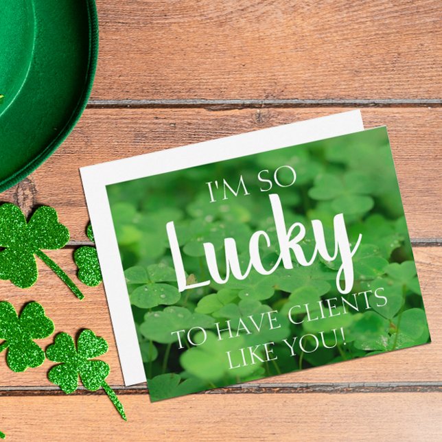 Carte De Correspondance Chanceux d'avoir des clients comme vous (St Patrick's Day customer mailer)