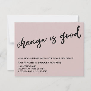 Carte De Correspondance Décontracté Change is Good Dusty Rose Nouvelle car