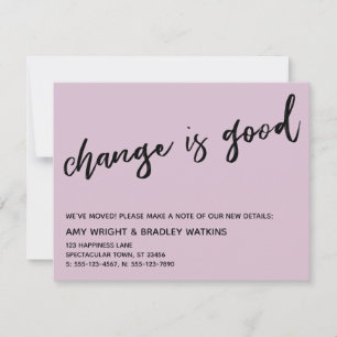 Carte De Correspondance Décontracté Change is Good Mauve Pink New Address