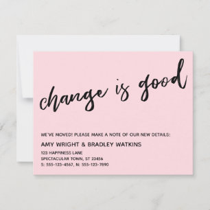 Carte De Correspondance Décontracté Change is Good Pastel Pink New Address