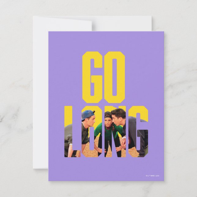 Carte De Correspondance FRIENDS™ | Citation Go Long (Devant)
