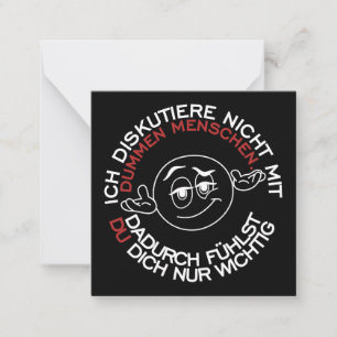 Carte De Correspondance Ich diskutiere nicht mit dummen Menschen