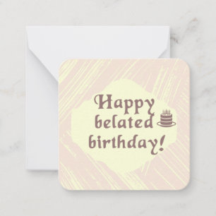 Carte De Correspondance Joyeux anniversaire tardif