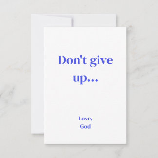 Carte De Correspondance La foi bleue N'abandonne pas... Love, God Note Car