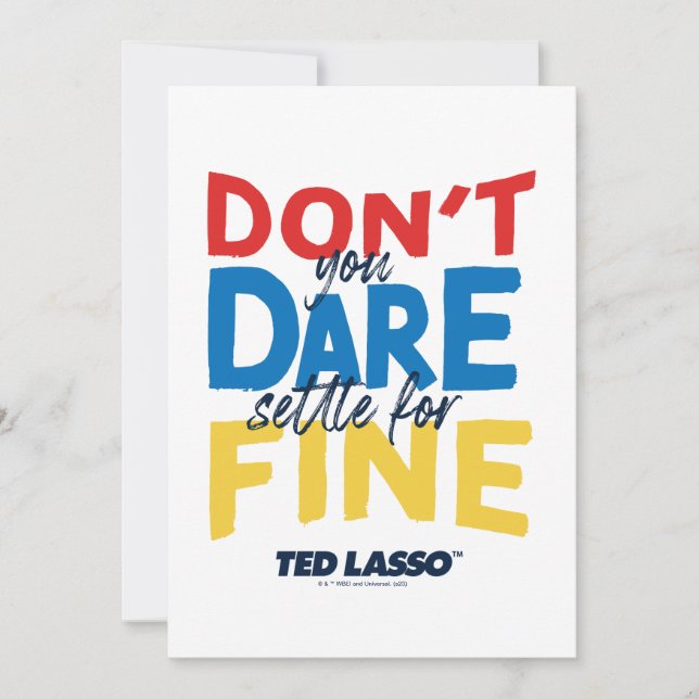 Carte De Correspondance Ted Lasso | N'osez-vous pas vous fixer pour fin (Devant)