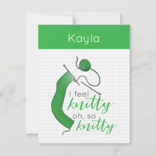 Carte De Correspondance Vert Éblouissant Je Me Sens Knitty, Oh Tellement S