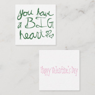 Carte De Correspondance Vous avez un grand coeur Valentin