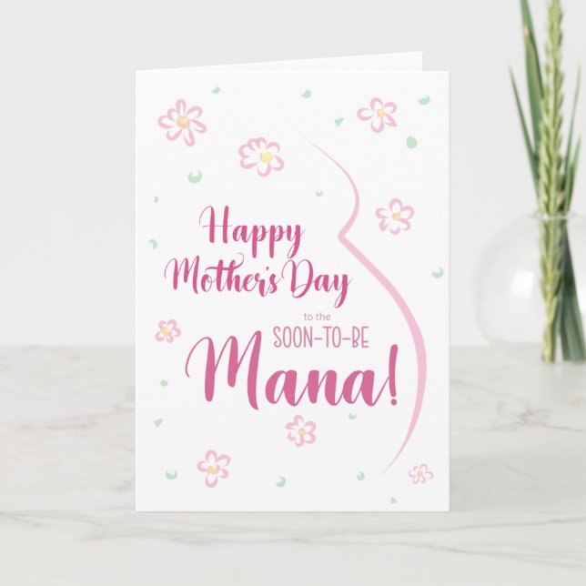 Carte de fête des mères pour Mana enceinte (Devant)
