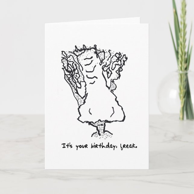 Carte de freak d'anniversaire amusante 1-26-23 (Devant)