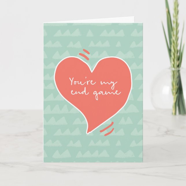 Carte de jour Valentines, Tu es mon jeu final (Devant)