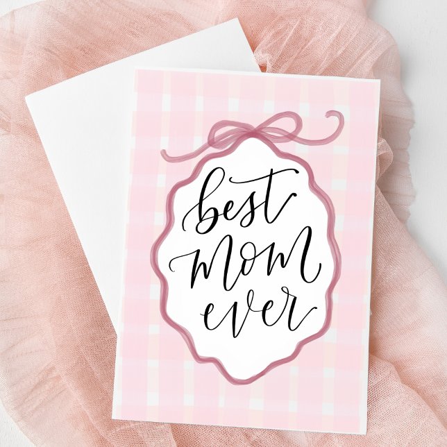 Carte de la fête des mères à l'arceau aquarelle ro (Best Mom Ever Card | Hand-lettered Pink Bow Design | Sweet Custom Greeting for Mother's Day Gift)