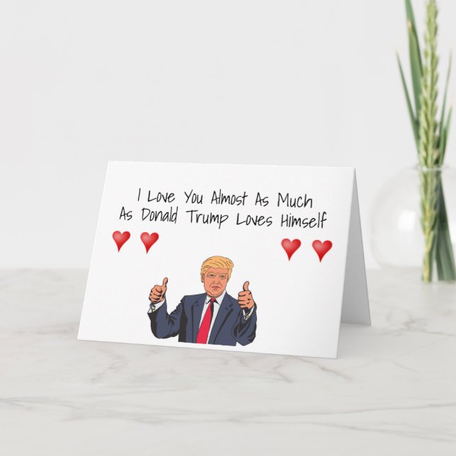 Carte de la Saint-Valentin drôle de Donald Trump (Devant)