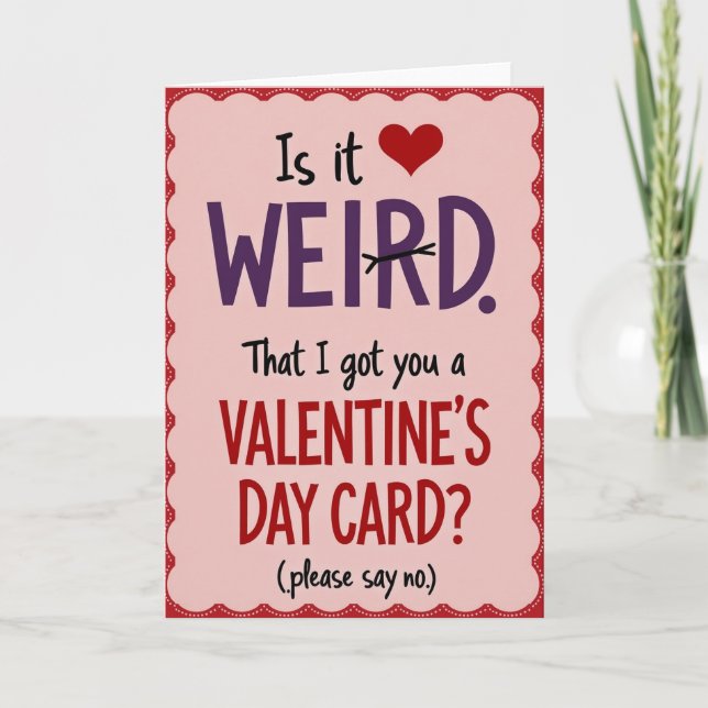 Carte de la Saint-Valentin drôle et bizarre (Devant)