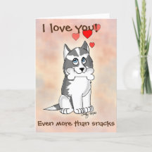 Carte de la Saint-Valentin Happy Snack Husky Dog